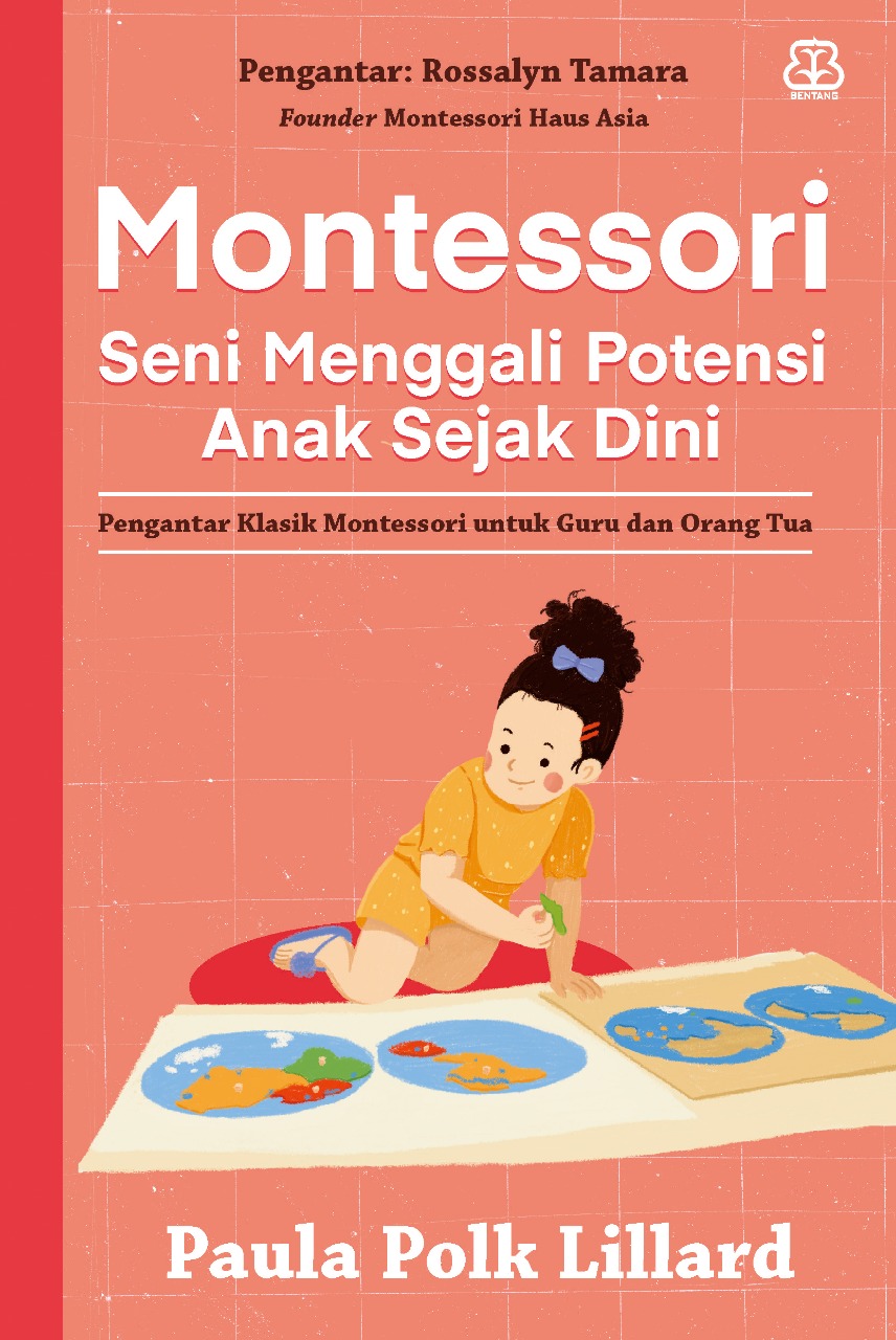 Montessori Seni Menggali Potensi Anak Sejak Dini