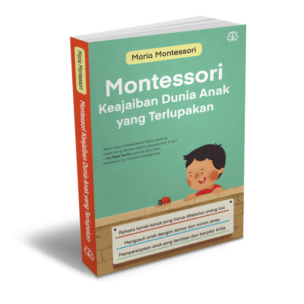 Montessori Keajaiban Dunia Anak yang Terlupakan